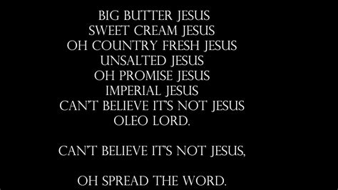 big butter jesus lyrics|big butter jesus song meaning.